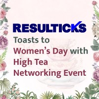 Resulticks Toasts to Women’s Day with High Tea Networking Event